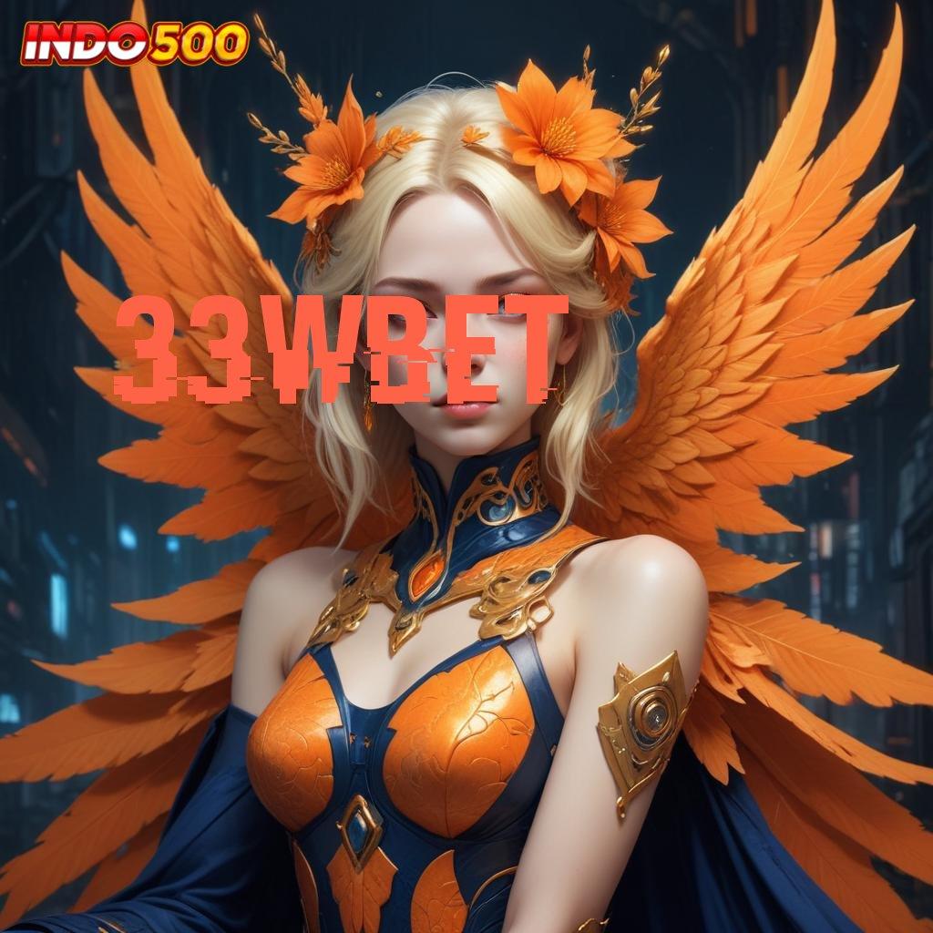 33WBET ♒ Dunia Bermain Paling Komplit Slot Idr 777 APK Terbaru Penuh Gaya 2025