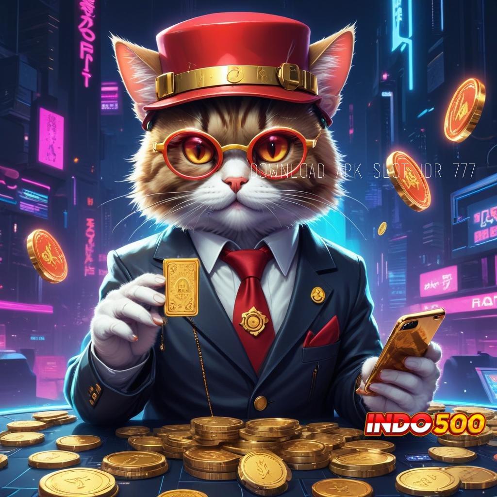 DOWNLOAD APK SLOT IDR 777 ⚡ Dp Mandiri 25 000 Apk Maxwin Slot Android & iOS Versi Terupdate