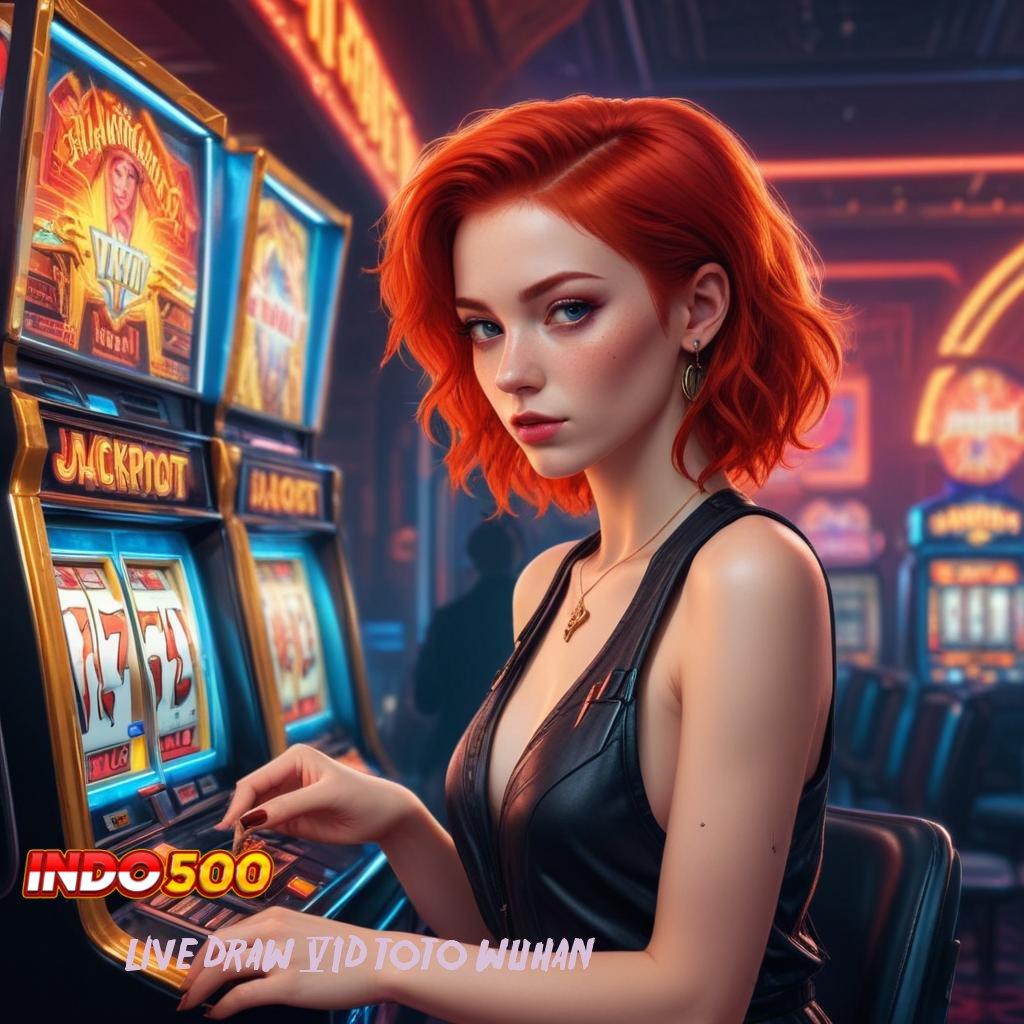 LIVE DRAW 6D TOTO WUHAN galeri game komplit member kaya bonus lorong rezek