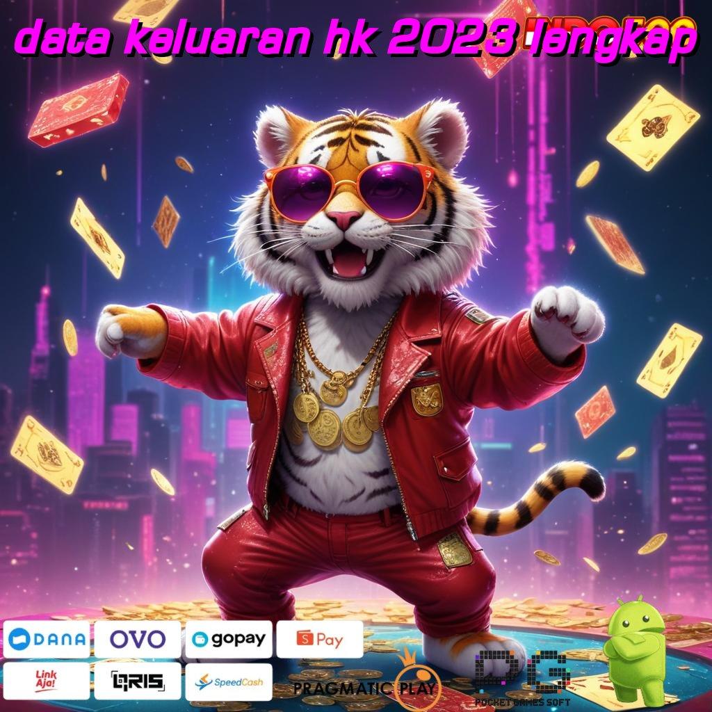 DATA KELUARAN HK 2023 LENGKAP slot indonesia jackpot gampang langsung wd