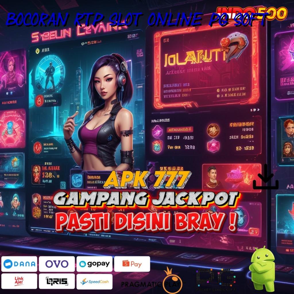 BOCORAN RTP SLOT ONLINE PG SOFT Auto Scatter Mudah Menang Jackpot Tiada Lawan