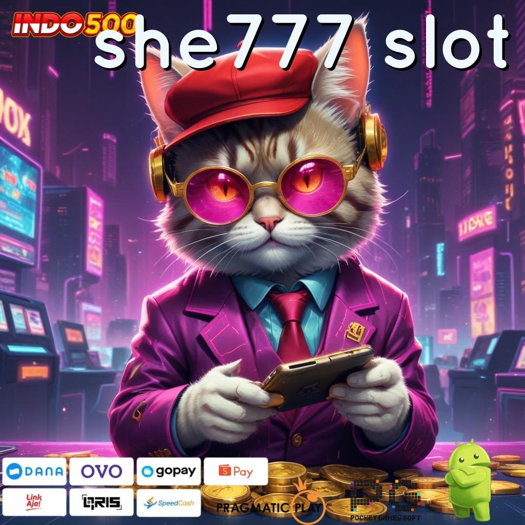 SHE777 SLOT Deposit Selebihnya Depo Ini