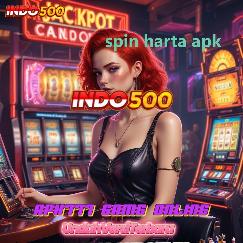 SPIN HARTA APK → Jalur Untung Efektif dengan Kecepatan Spin Tinggi