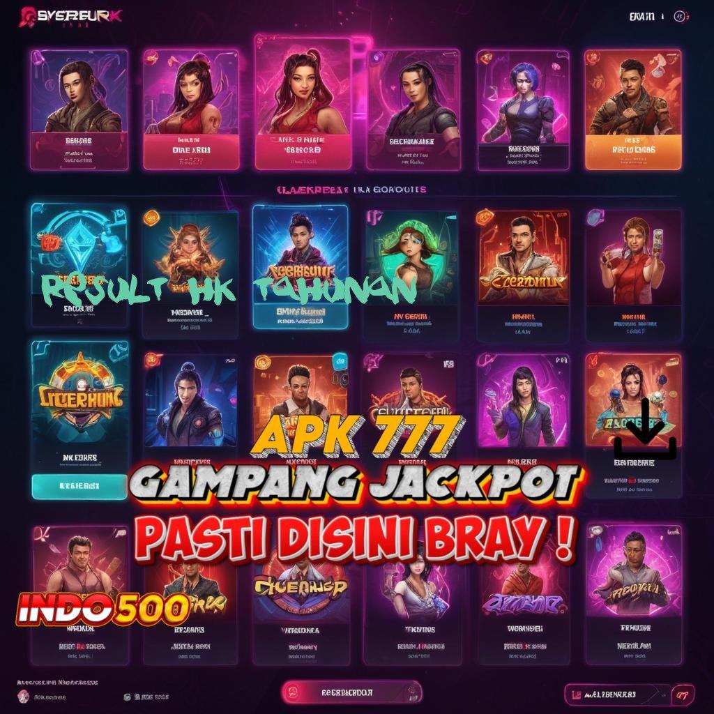 RESULT HK TAHUNAN ♍ Strategi Lugas untuk APK Versi Terbaru