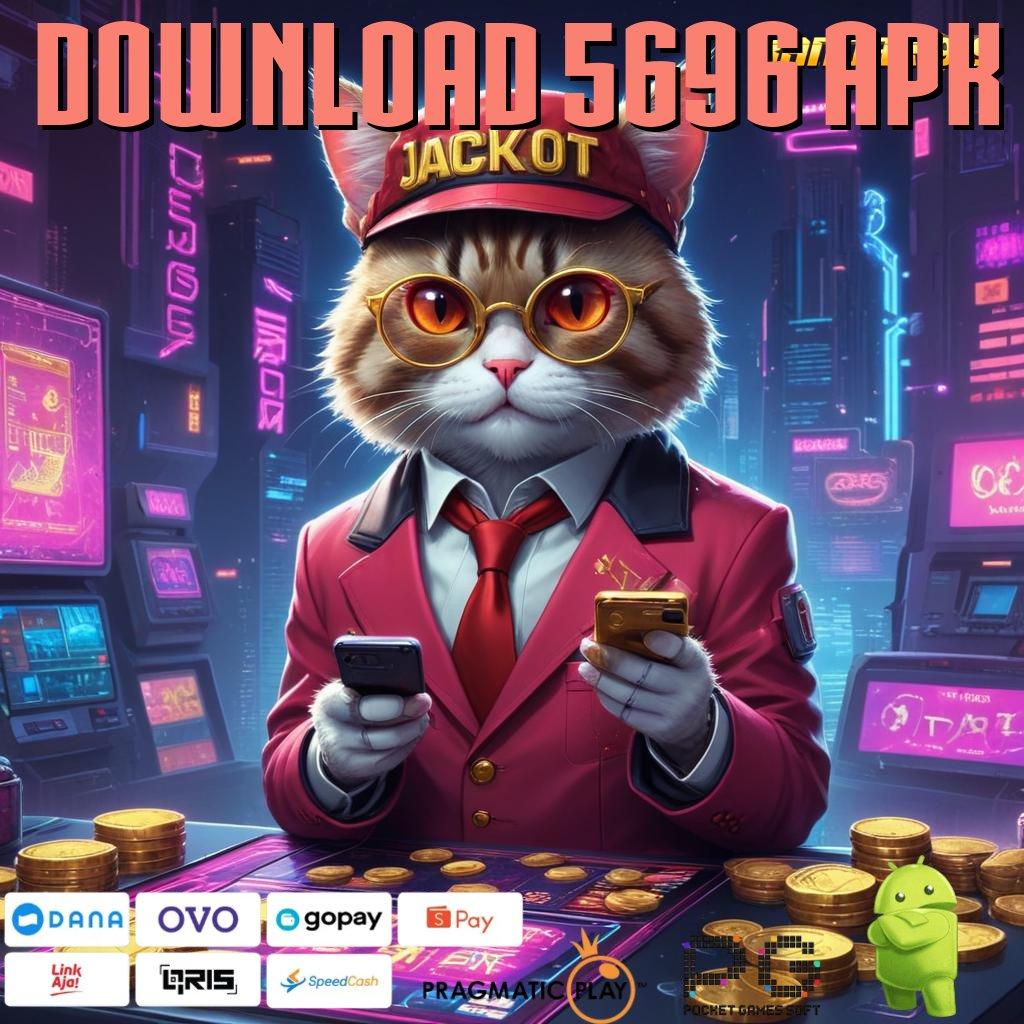 DOWNLOAD 5696 APK # Gacor Parah Dengan Spin Cepat