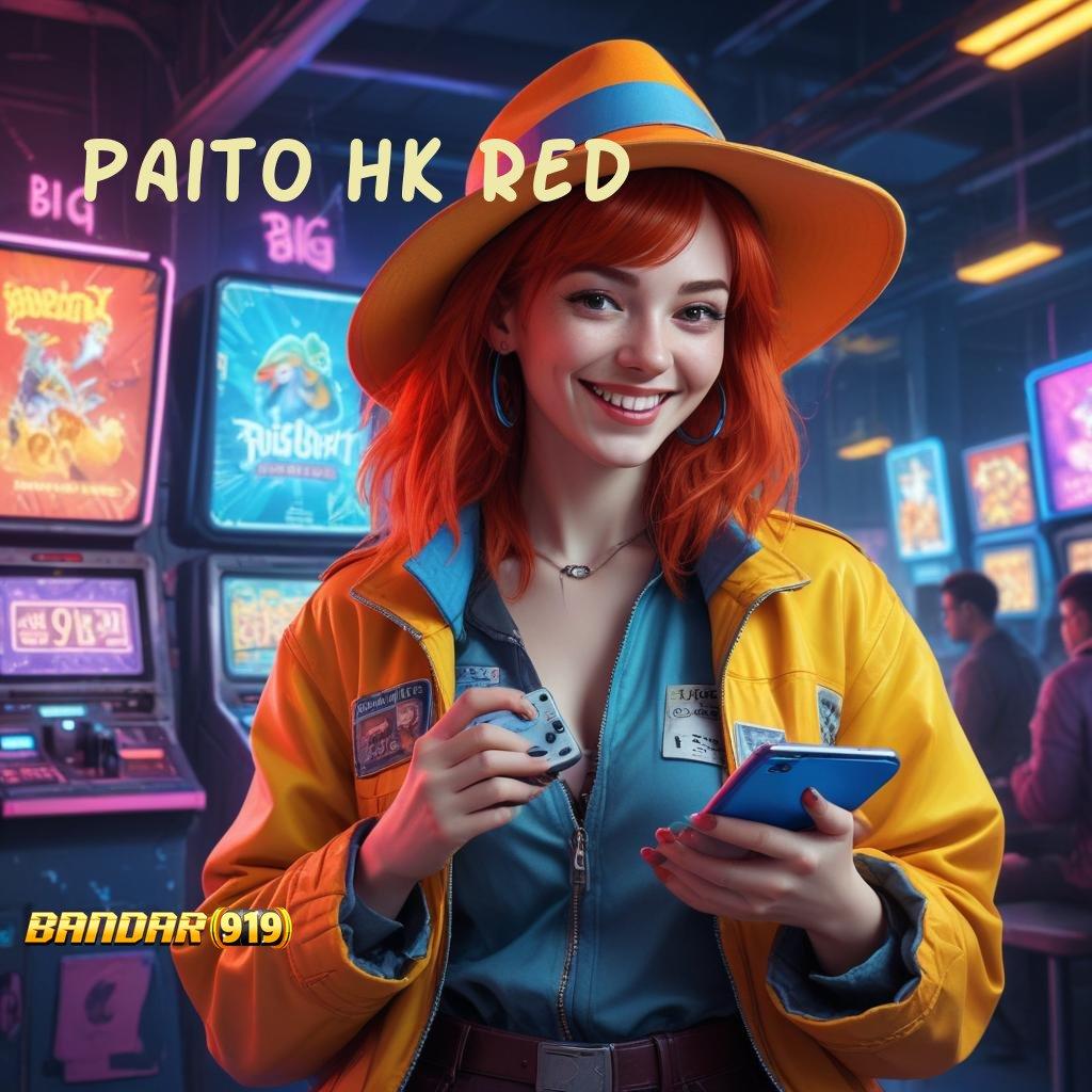 PAITO HK RED ♒ winrate slot terbaik