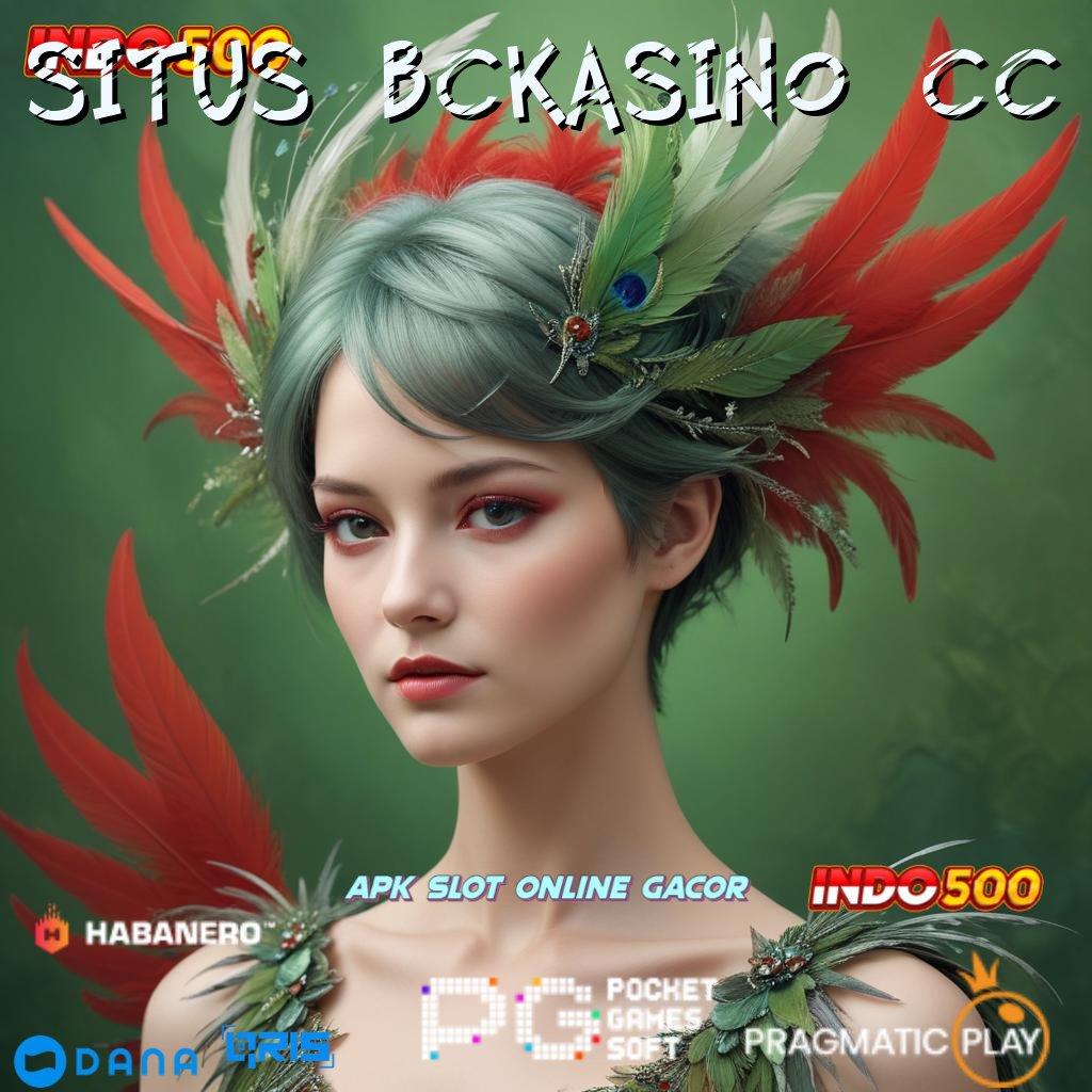 Situs Bckasino Cc