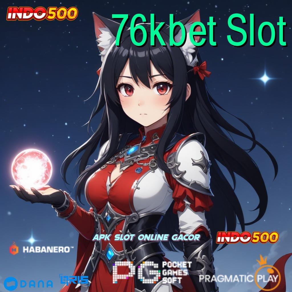 76kbet Slot