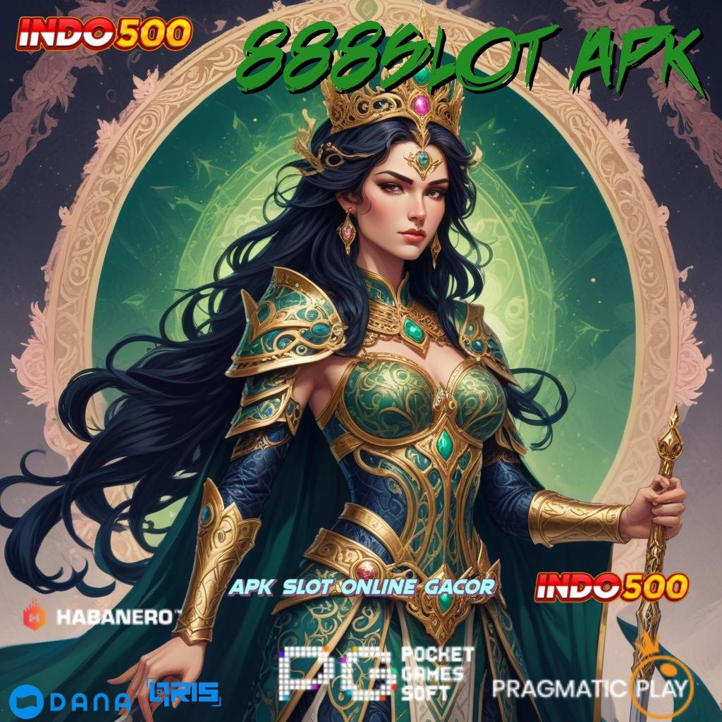 888SLOT APK | unggul peluang tanpa drama mudah maxwin