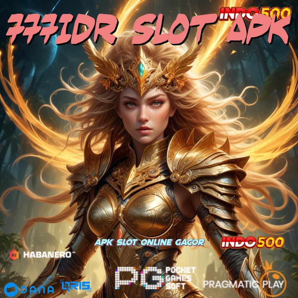 777idr Slot Apk