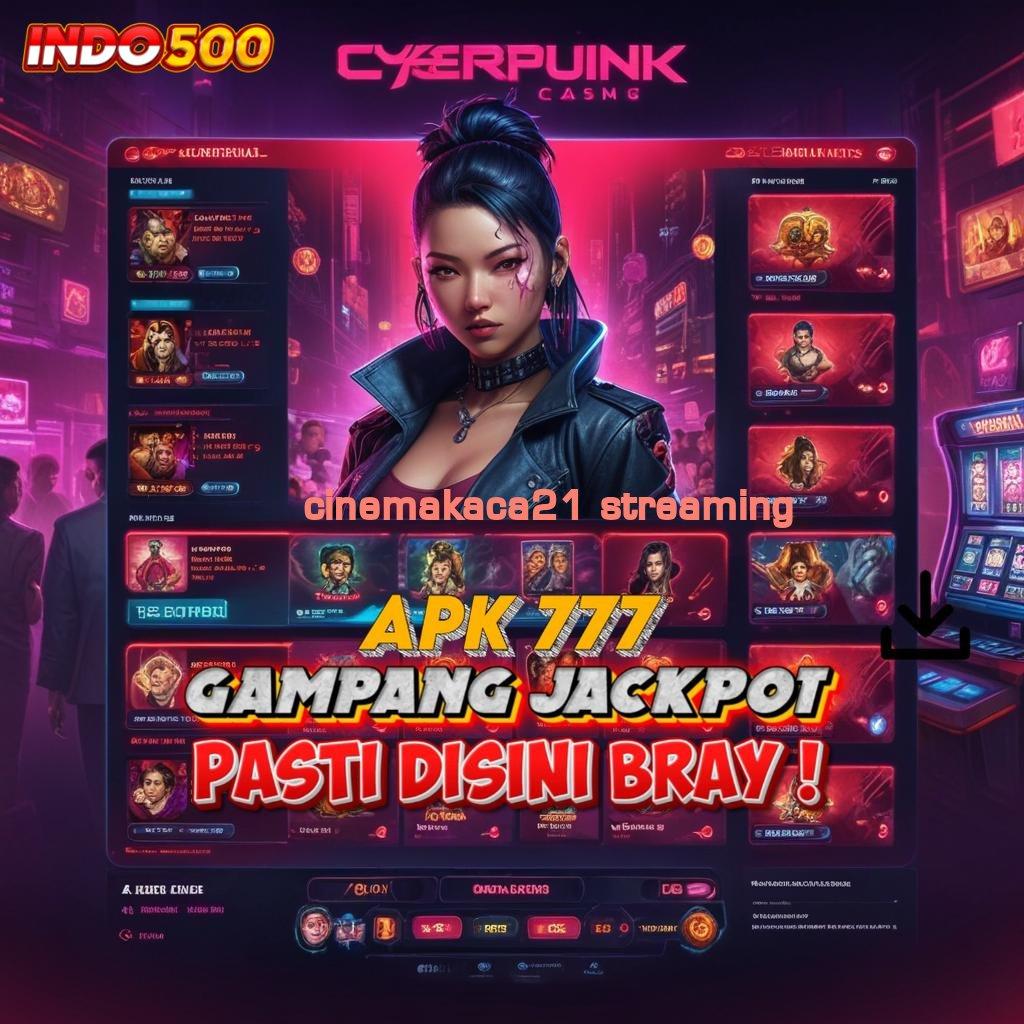 CINEMAKACA21 STREAMING Penguasa Kemenangan Gacor Slot 2025, Makin Gacor Makin Kaya!