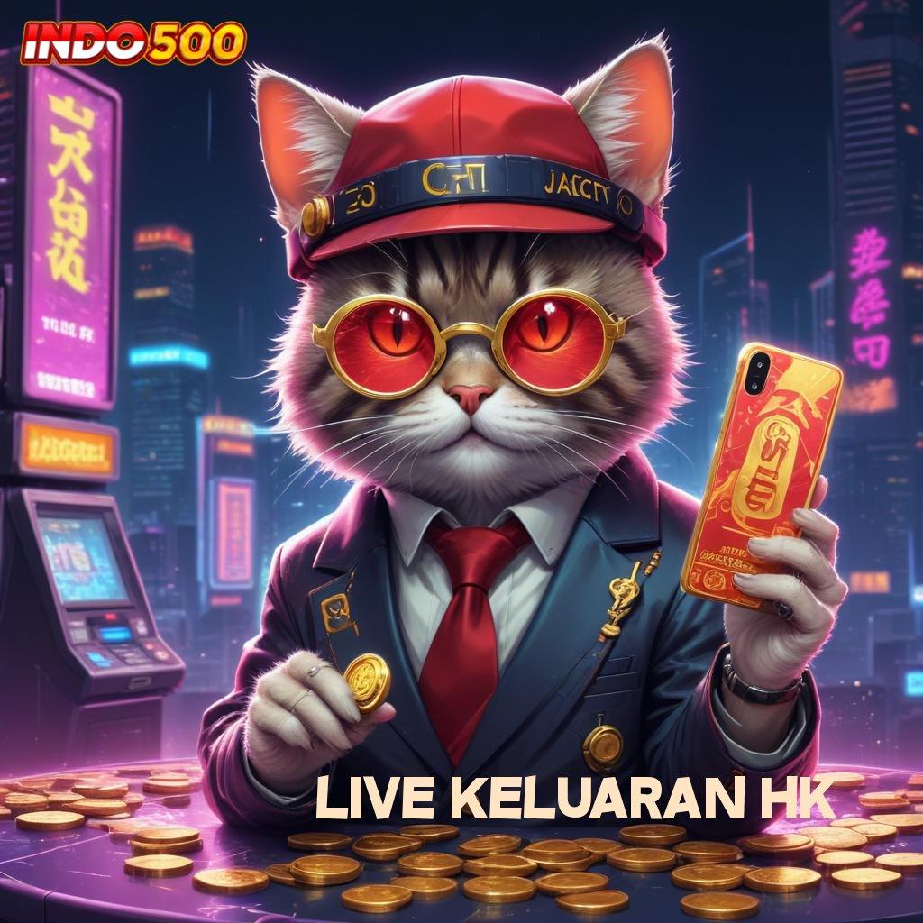 LIVE KELUARAN HK Versi Terbaru Android iOS RTP Ekosistem