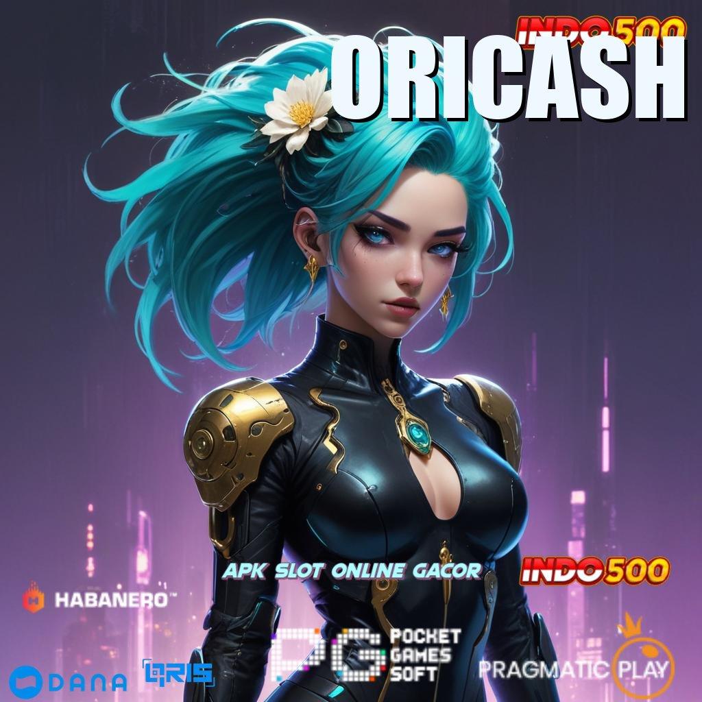 ORICASH 🥇 jadilah juara sejati