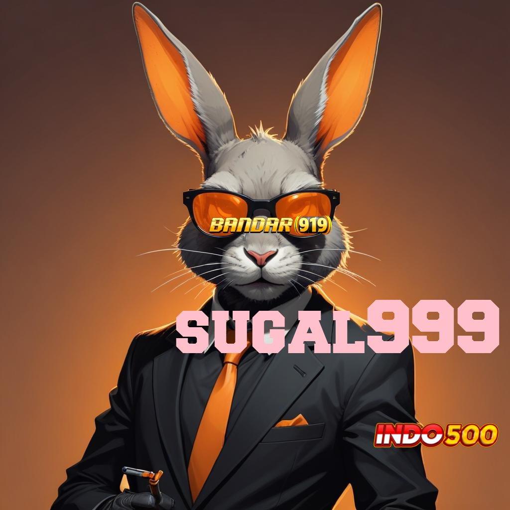 SUGAL999 💯 RTP Android iOS Update 141