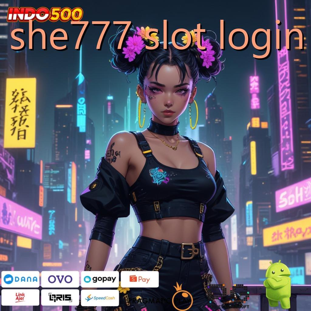 SHE777 SLOT LOGIN Versi Bonus Langsung Maksimal