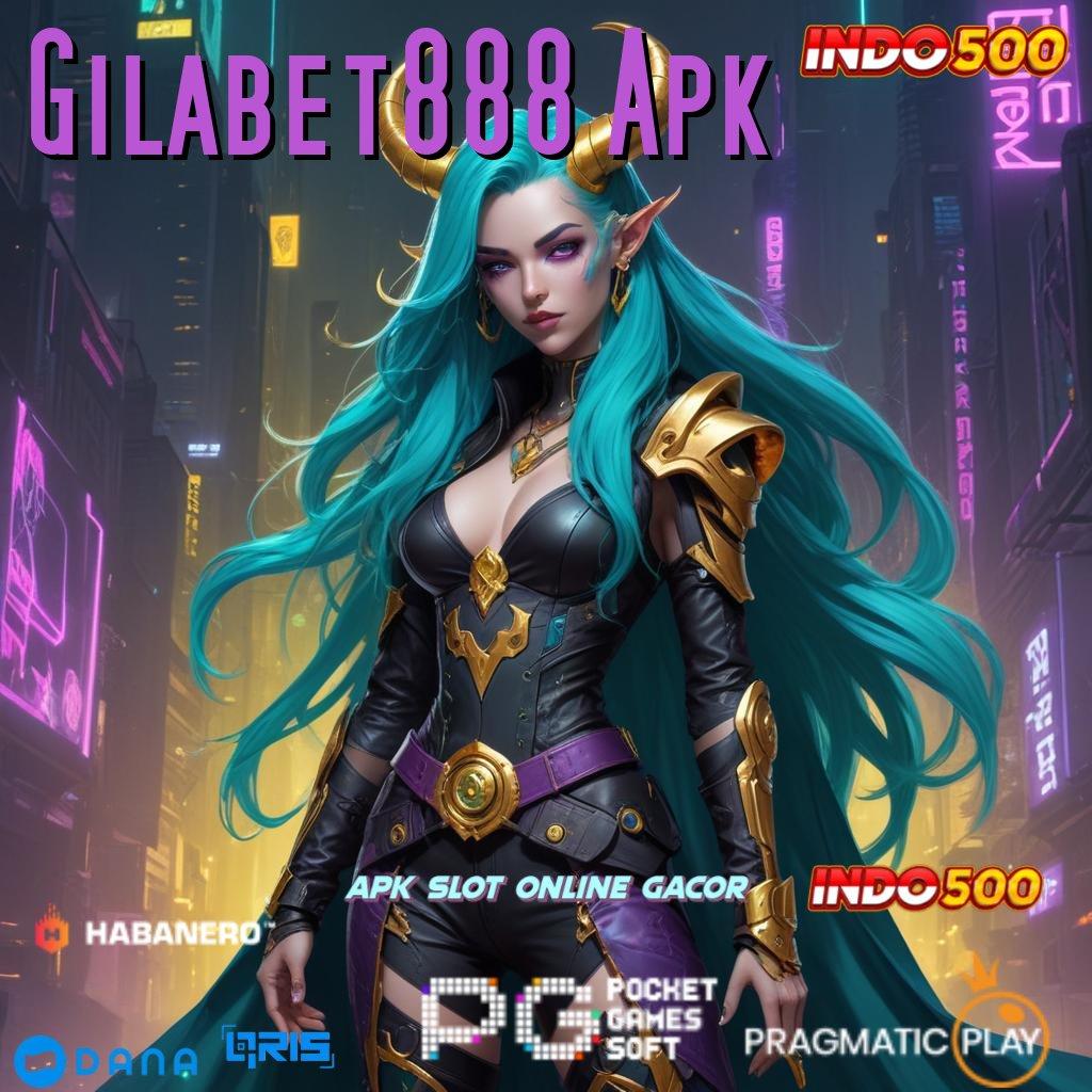 Gilabet888 Apk