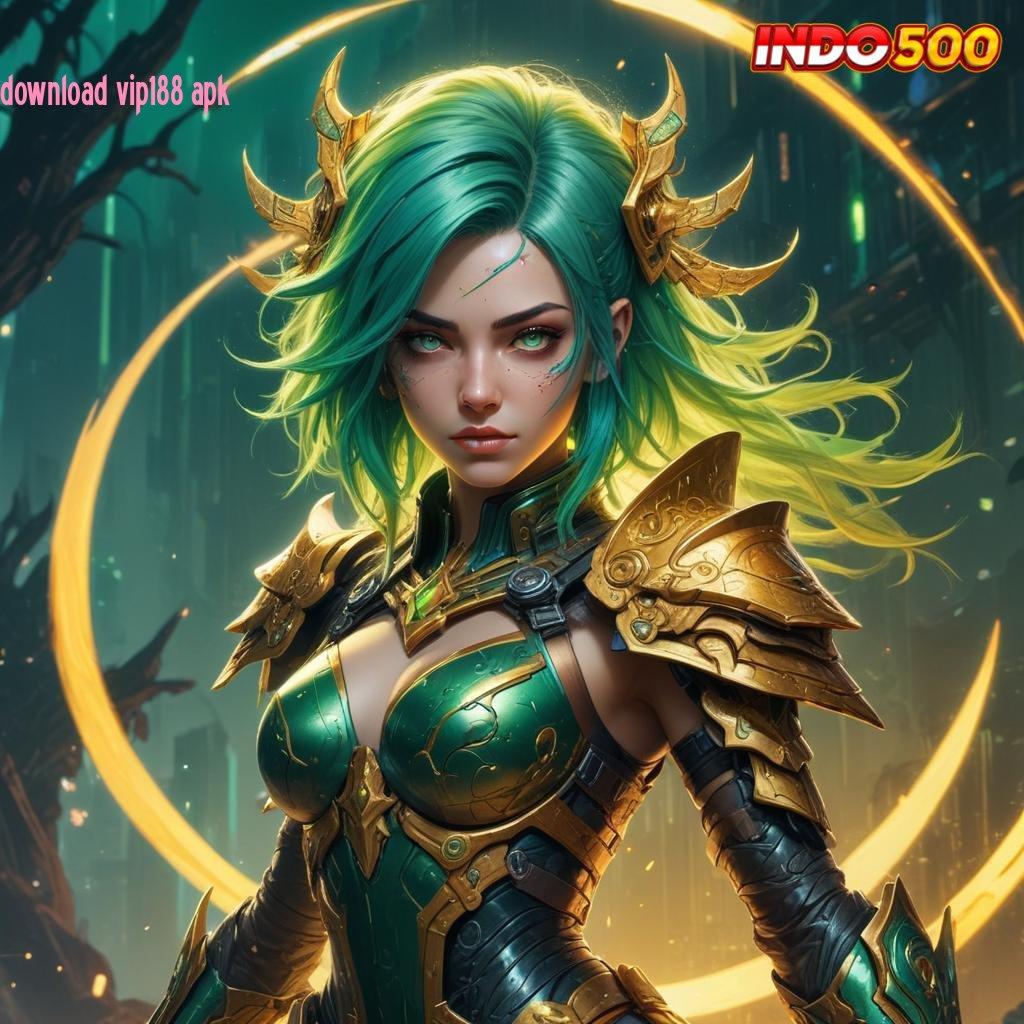 DOWNLOAD VIP188 APK 🐉 Modal Fleksibel Jackpot Langsung Cair Cepat