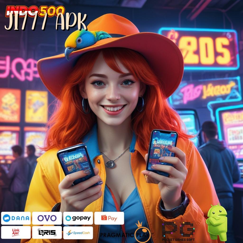 JI777 APK Spin Gampang Bonus Langsung Cair Setiap Hari