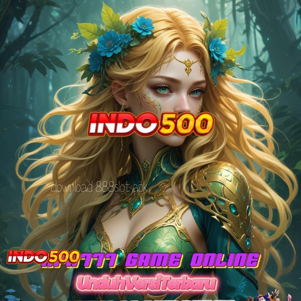 DOWNLOAD 888SLOT APK percaya pada keberuntungan