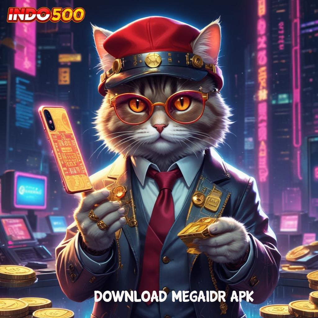 DOWNLOAD MEGAIDR APK ® mulai ambil gratis