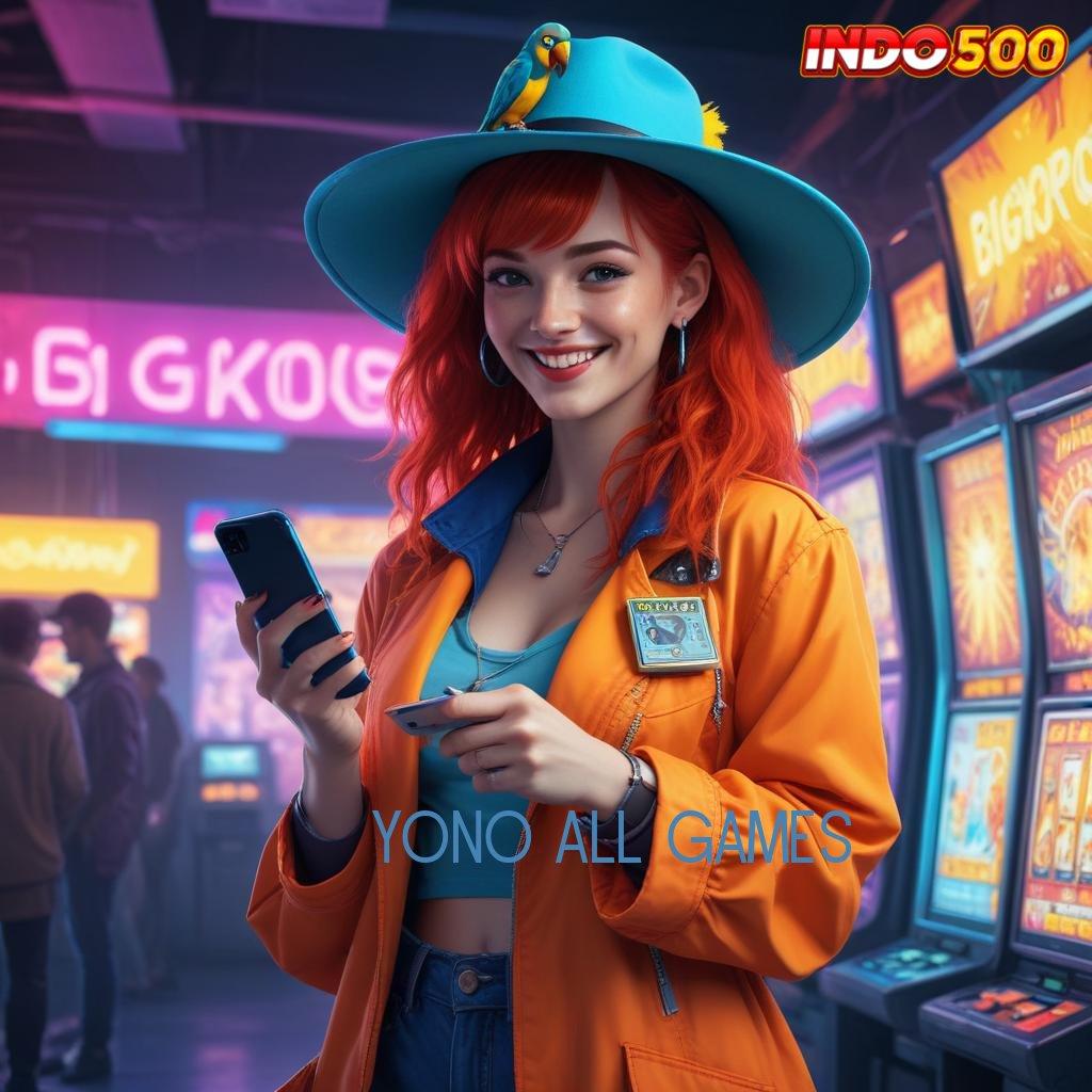 YONO ALL GAMES pembaruan terbaru dengan keuntungan tanpa batas