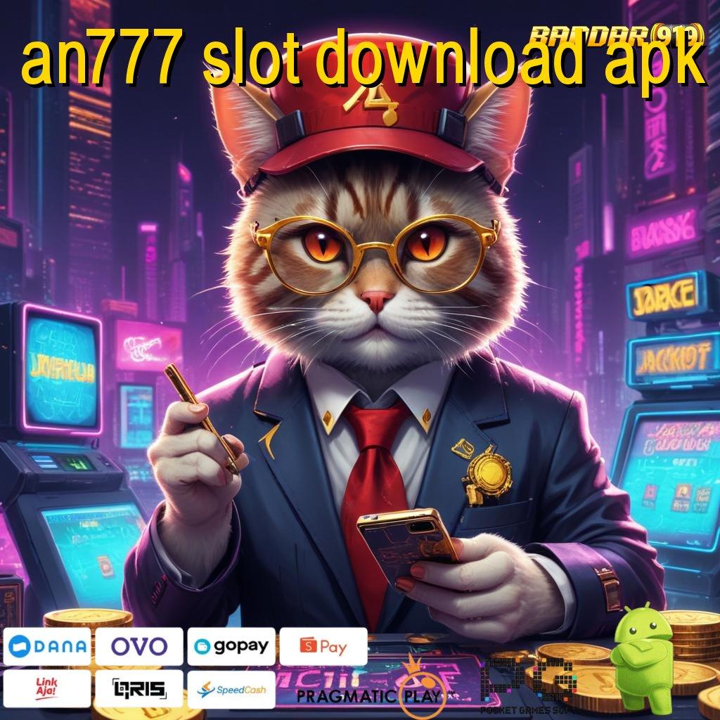 AN777 SLOT DOWNLOAD APK > modal receh rezeki tiada henti