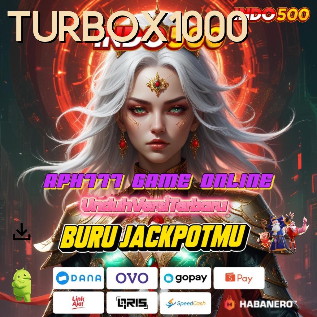 TURBOX1000 ✔ Hadiah Sempurna Kepercayaan Sepanjang Masa