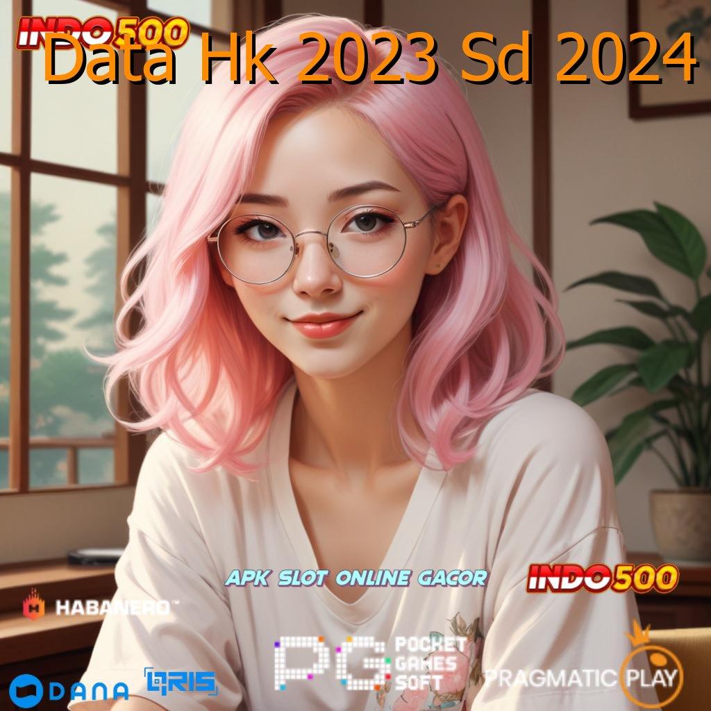 Data Hk 2023 Sd 2024