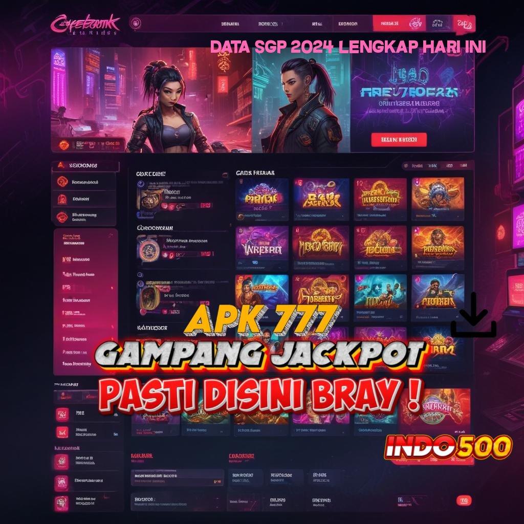 DATA SGP 2024 LENGKAP HARI INI 🔥 Pola Baru Auto Kaya Tanpa Kalah