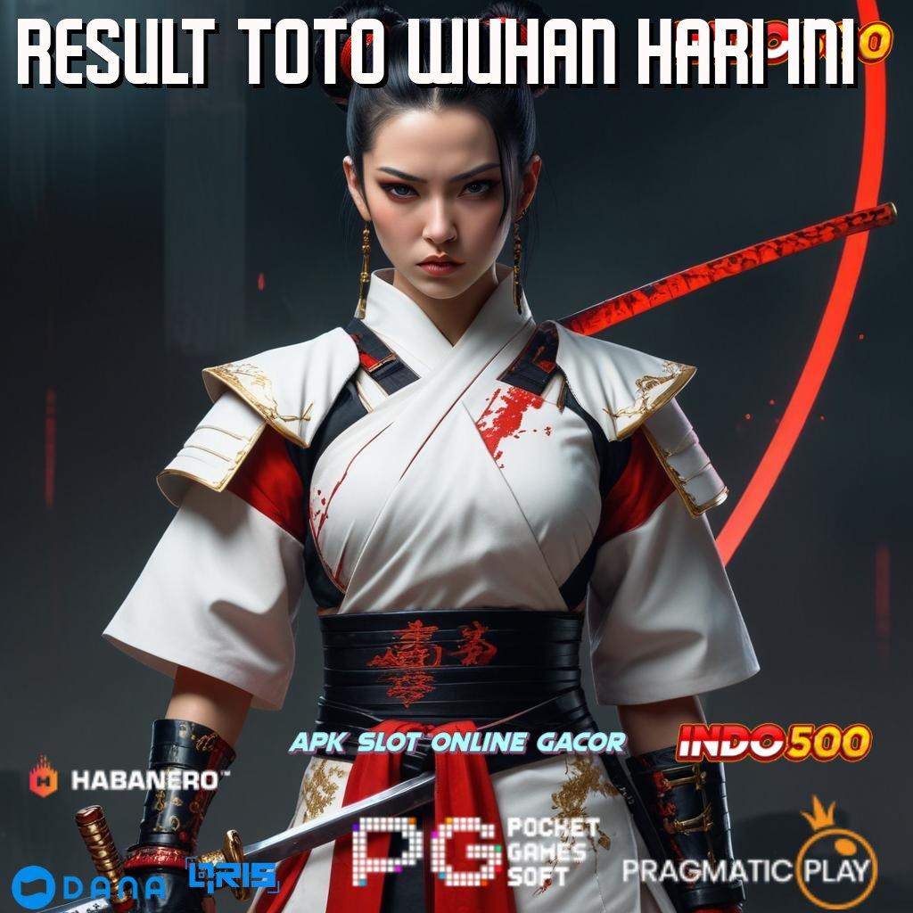 Result Toto Wuhan Hari Ini