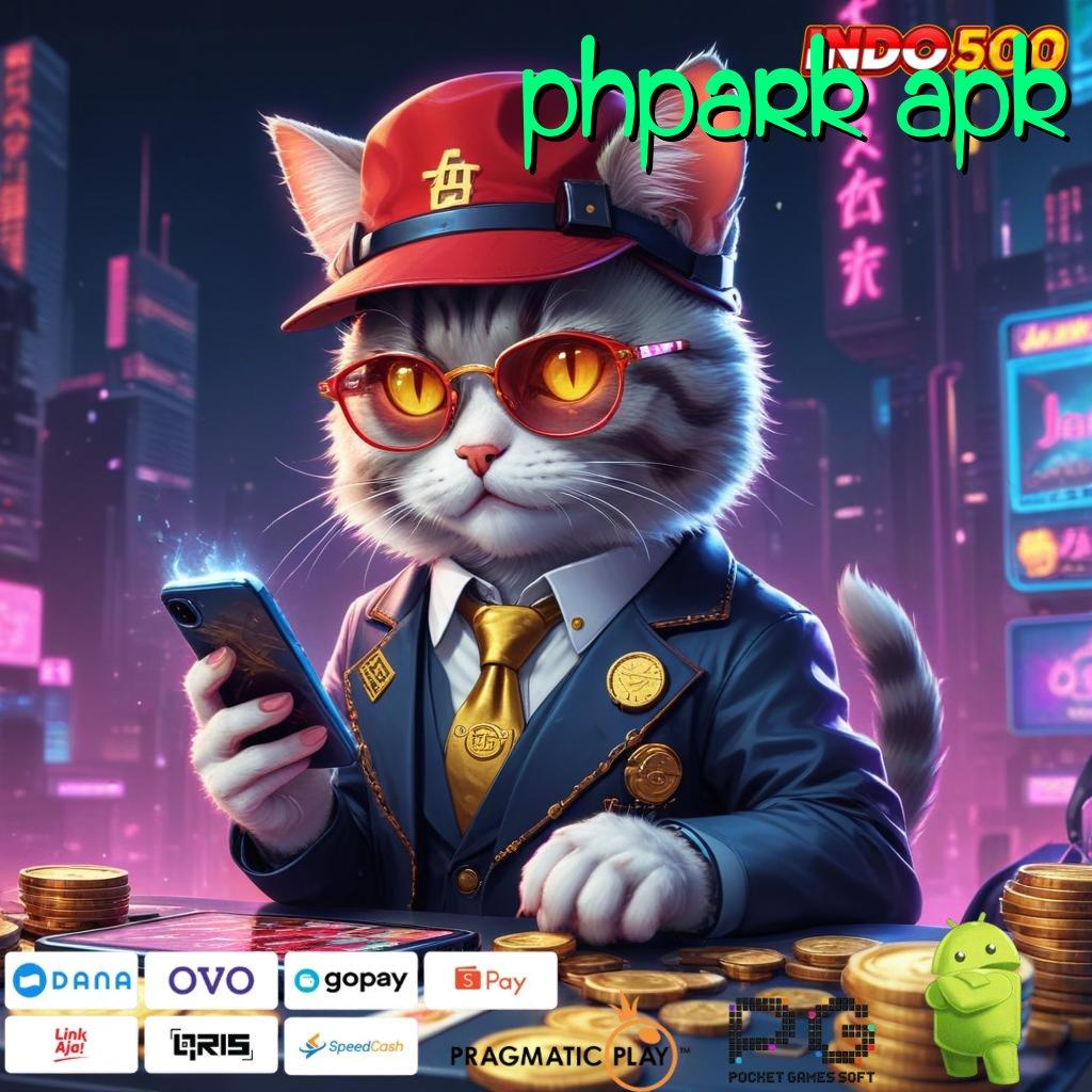 PHPARK APK Analisalah Transaksi Aman dan Mudah Dipakai