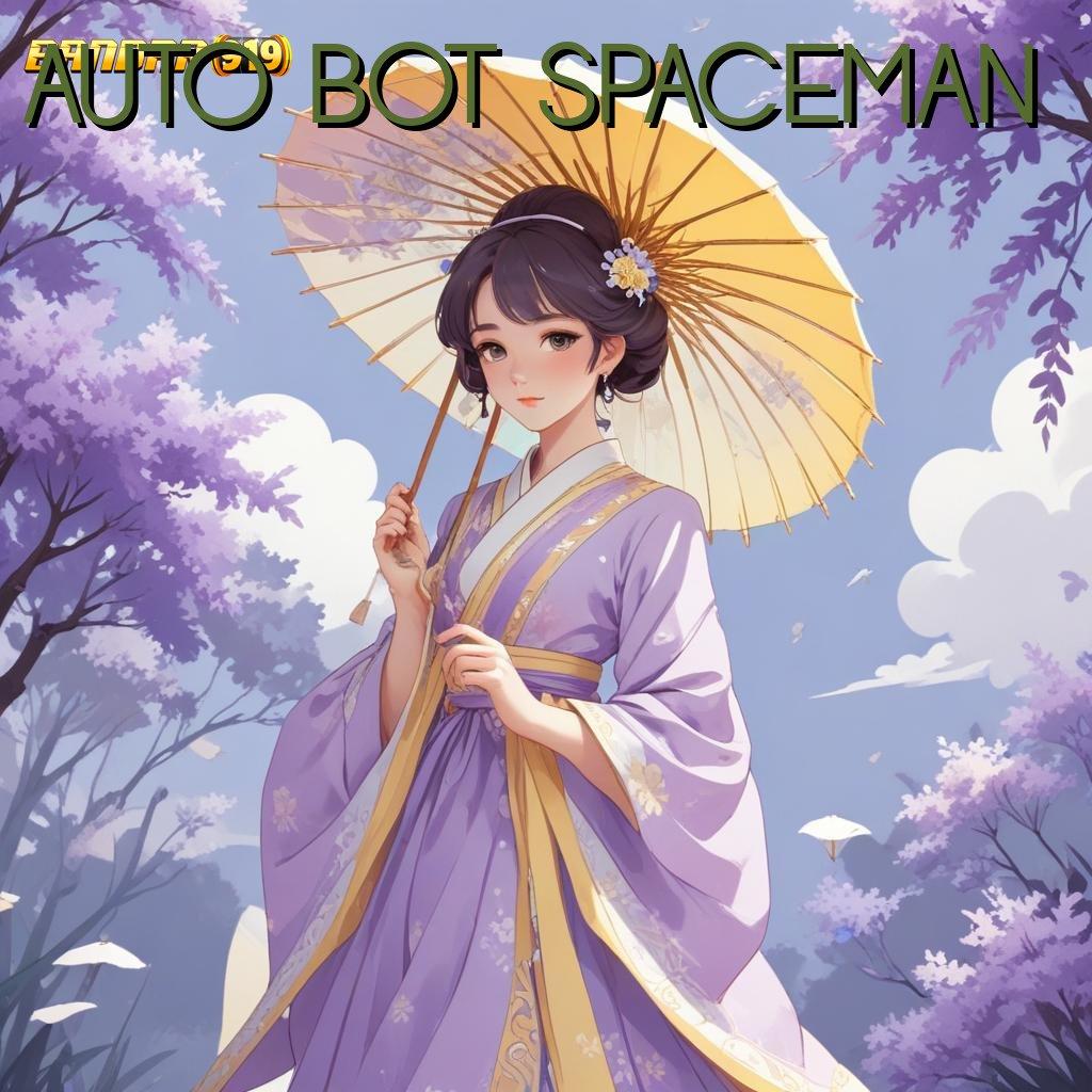 AUTO BOT SPACEMAN # Cepat Menumpuk Perusahaan Yang Produktif