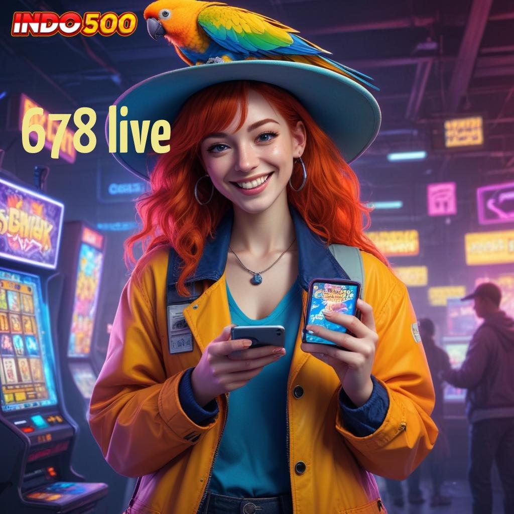 678 LIVE ✷ Tingkatkan Cuan dengan Link RTP Paling Update