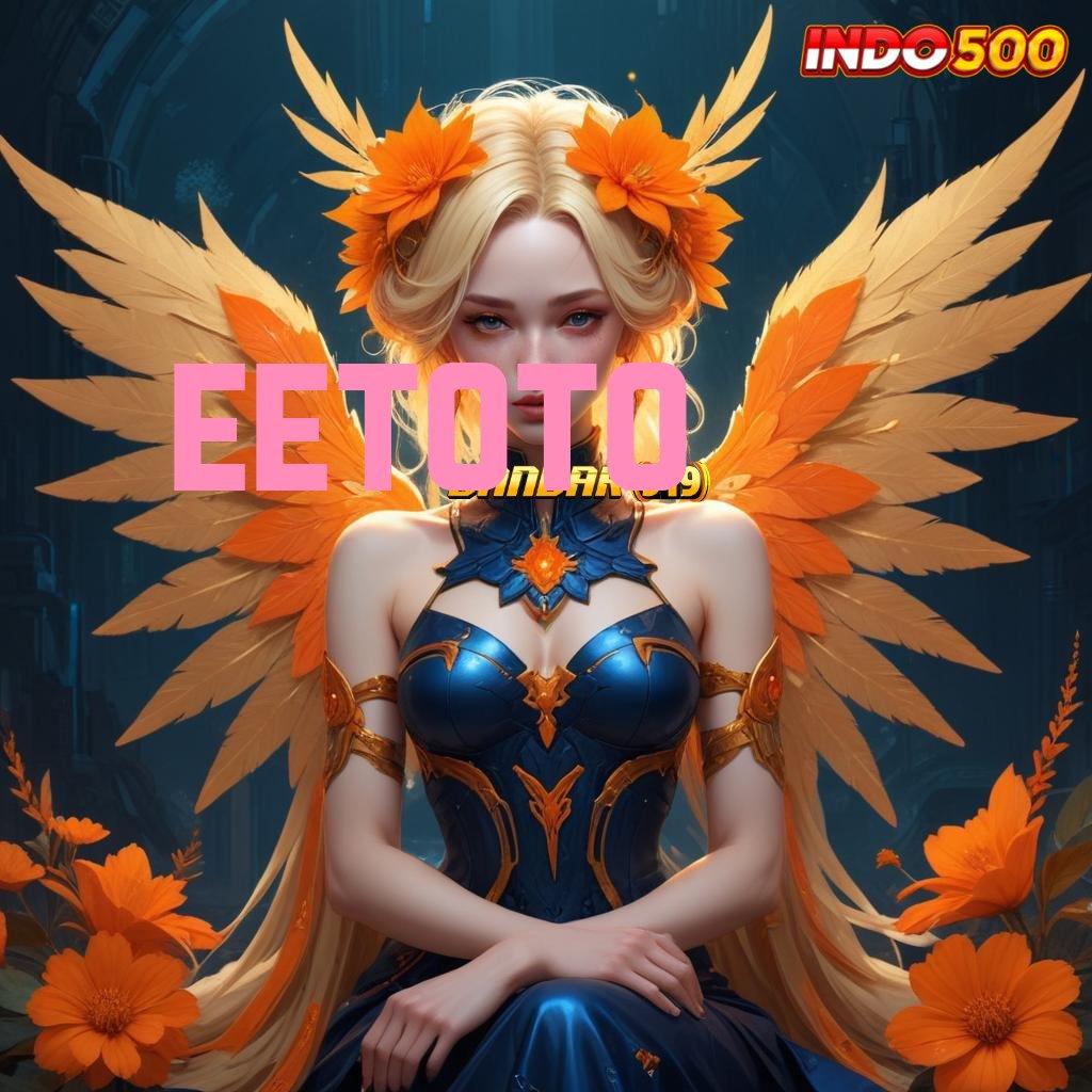 EETOTO ➰ Cairkan Duit Mudah Aplikasi Slot yang Menghasilkan Uang Asli