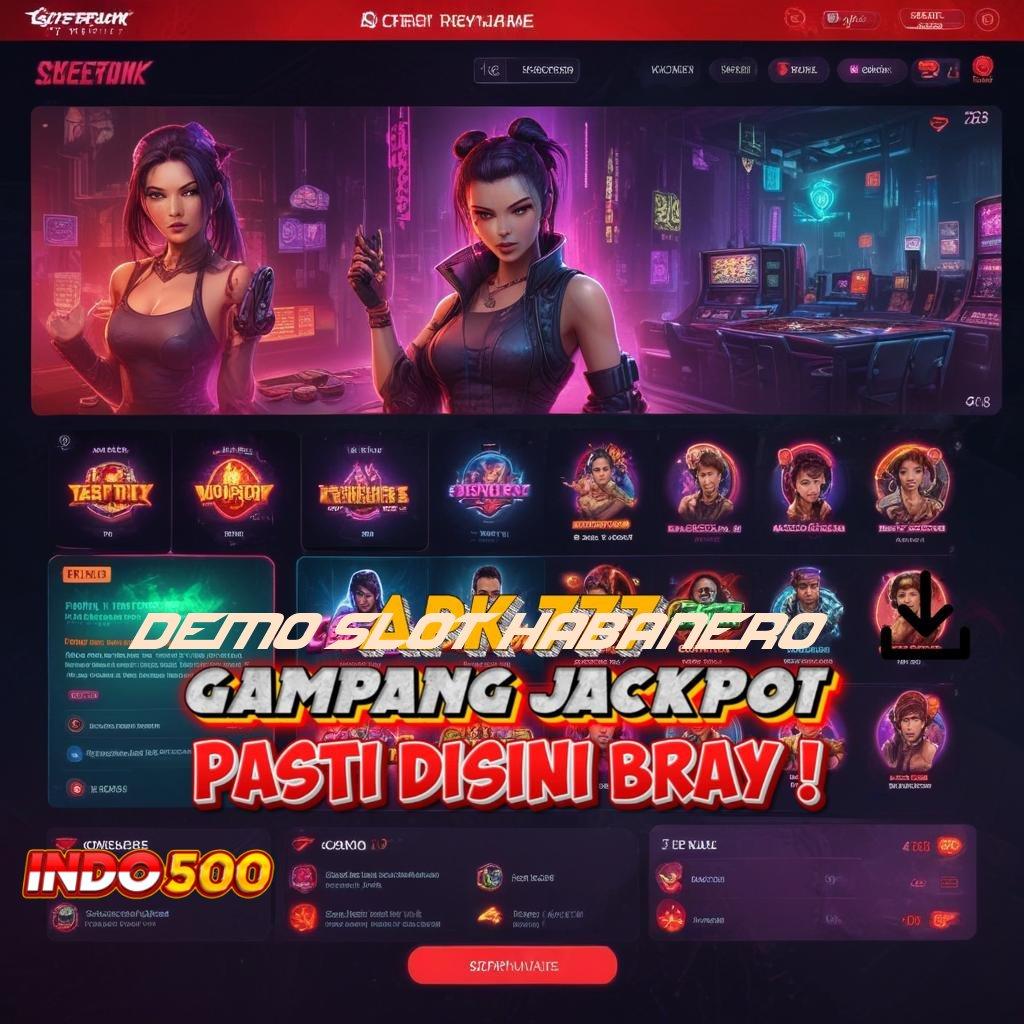 DEMO SLOT HABANERO | peluang menang wd bonus tanpa hambatan!