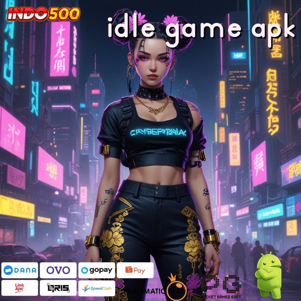 IDLE GAME APK Versi Gacor Jalur Maxwin Besar