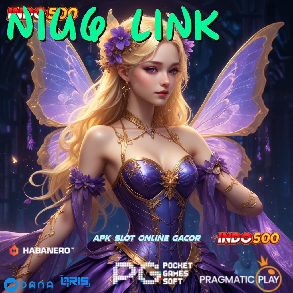 NIU6 LINK ↪ proses terbaru asli dijamin unggul peluang