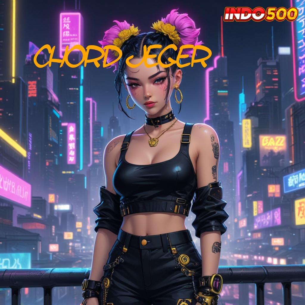 CHORD JEGER 💯 penarikan lancar password rahasia menanti anda