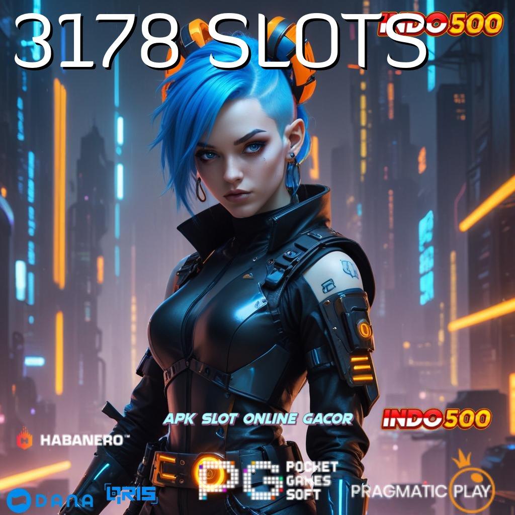 3178 SLOTS 🚀 Kemenangan Baru Pasang Apk Android Resmi