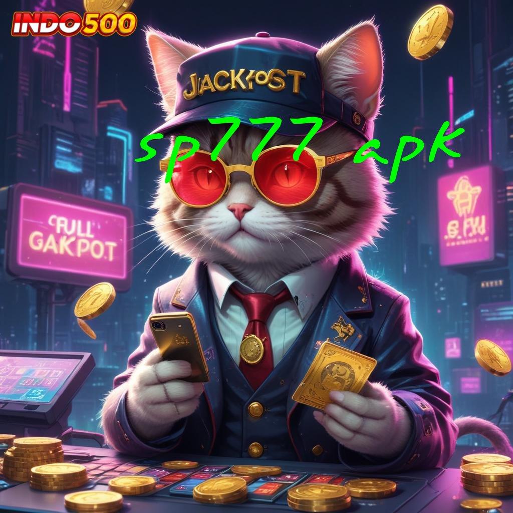 SP777 APK ✧ tekad dan skill mesin profit kian mudah