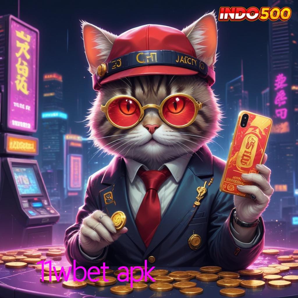 11WBET APK ⇉ strategi modern teknikal sertifikasi dijamin praktis