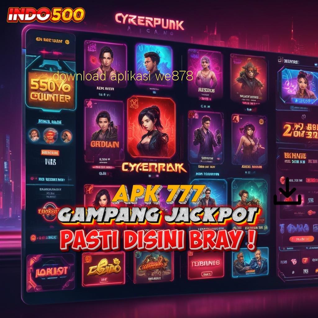 DOWNLOAD APLIKASI WE878 ↪ Paket Mega Kaya untuk Pemain Baru Hari Ini