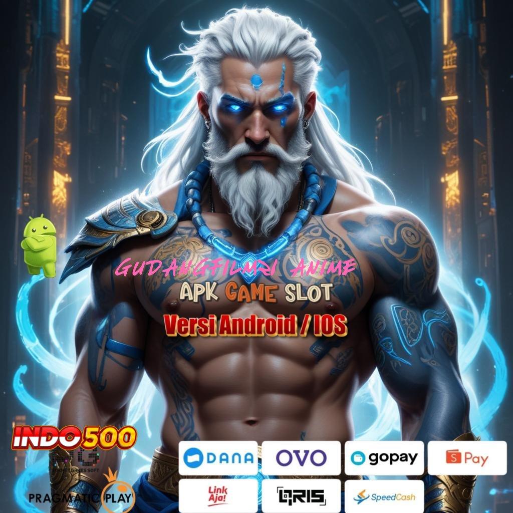 GUDANGFILM21 ANIME 💯 Password Kejutan Login Versi 2.988.44 Unduh Terbaru 2025