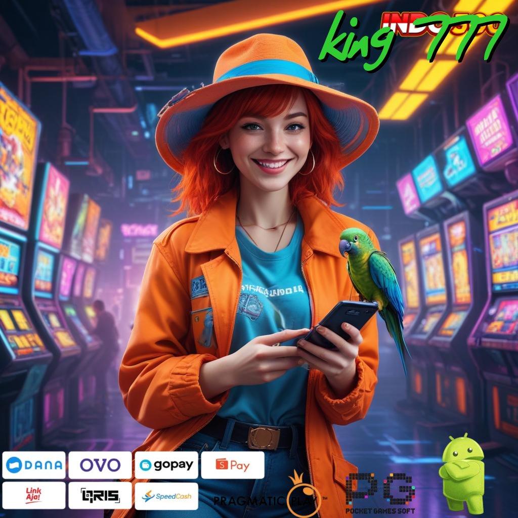 KING 777 Dp Langsung Wd Idr 5 Cheat Slot Apk Update