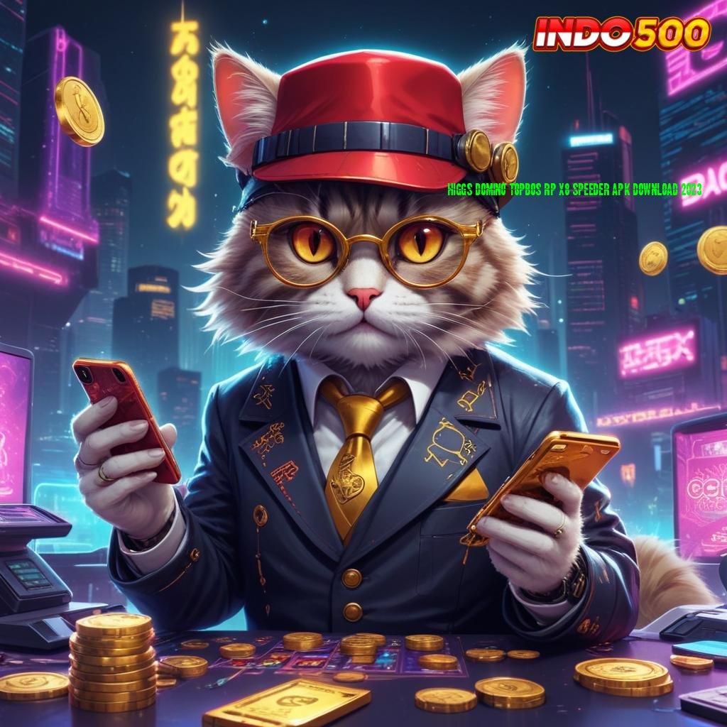 HIGGS DOMINO TOPBOS RP X8 SPEEDER APK DOWNLOAD 2023 ✧ pojok game dengan event baru yang seru