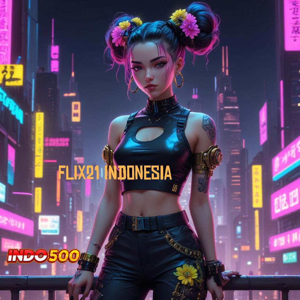 FLIX21 INDONESIA Platform Slot Gacor untuk Pemula Aktif