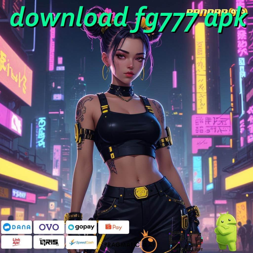 DOWNLOAD FG777 APK # temukan cara belajar dalam kejutan kemenangan baru