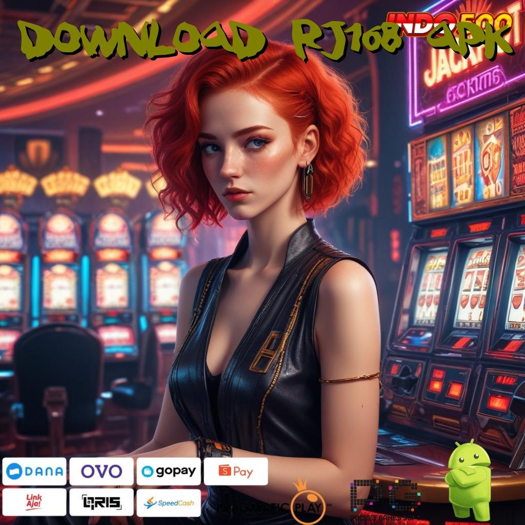 DOWNLOAD RJ168 APK Bonus APK Pembaruan 128