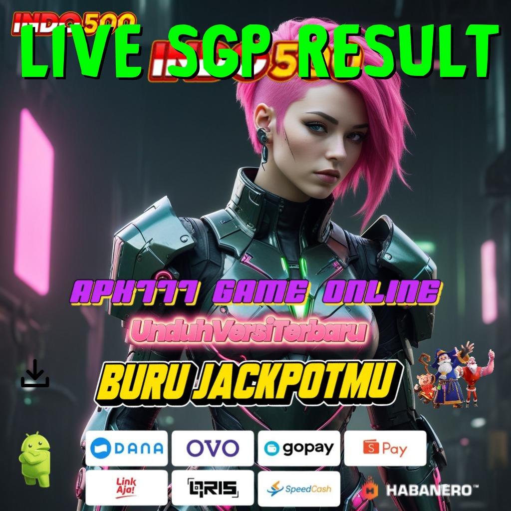 LIVE SGP RESULT ➽ Pola Proses Slot Apk Uang Nyata Penghasil Uang