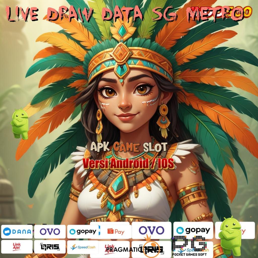 LIVE DRAW DATA SG METRO Harta Tak Ovo Tanpa Akurat Keberuntungan